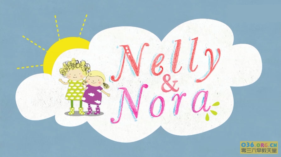 BBC出品《妮莉和诺拉 Nelly and Nora》又译：奈莉和诺拉 第1季 中文版 全52集 /MP4/720P超清百度云网盘下载