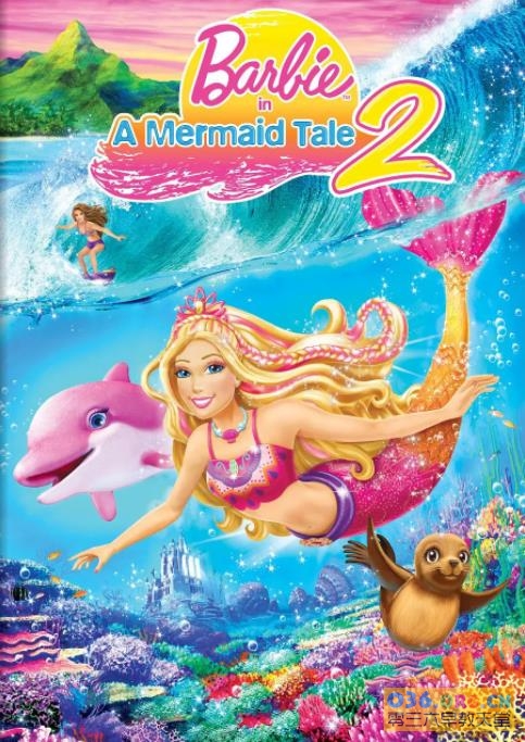【芭比娃娃大电影】2012 芭比之美人鱼历险记2 Barbie in a Mermaid Tale 2 中文发音.MP4格式.720P超清 百度网盘下载