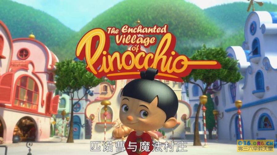 意大利少儿奇幻动画片《匹诺曹与魔法村庄》The Enchanted Village of Pinocchio 英文版 第1季 全52集 MP4格式/1080P超清 百度网盘下载